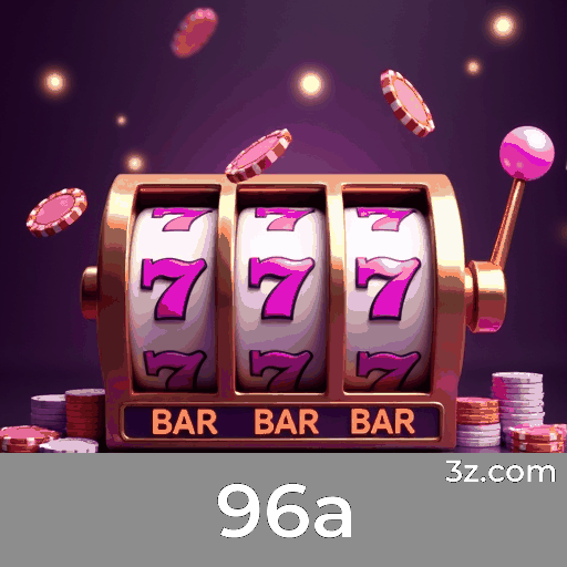 96a: Cassino Online Seguro e Divertido